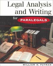 Legal Analysis and Writing for Paralegals by William H. Putman