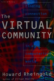 Cover of: The virtual community by Howard Rheingold