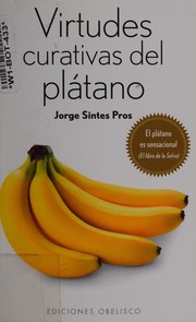 Cover of: Virtudes curativas del plátano