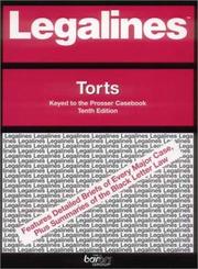 Cover of: Legalines: Torts: Adaptable to Tenth Edition of the Prosser Casebook (Legalines)