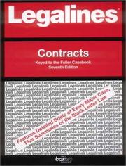 Cover of: Legalines: Contracts--Adaptable to the Seventh Edition of the Fuller Casebook (Legalines)