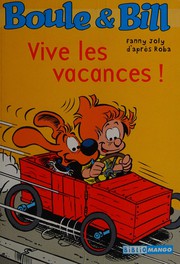 Cover of: Vive les vacances!