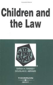 Cover of: Children and the law in a nutshell by Sarah H. Ramsey, Sarah H. Ramsey