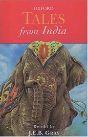 Cover of: Tales from India by J. E. B. Gray