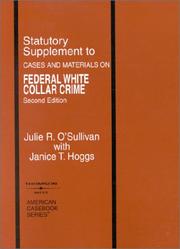 Statutory Supplement to Federal White Collar Crime by Julie R. O'Sullivan