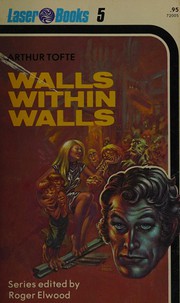 Cover of: Walls within walls by Arthur Tofte
