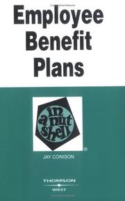 Employee benefit plans in a nutshell by Jay Conison