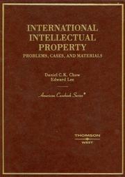 Cover of: International Intellectual Property | Daniel C. K. Chow