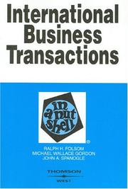 Cover of: International business transactions in a nutshell by Ralph Haughwout Folsom, Ralph Haughwout Folsom