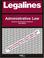 Cover of: Legalines: Administrative Law