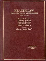 Cover of: Health Law by Barry R. Furrow, Thomas L. Greaney, Sandra H. Johnson, Timothy Stoltzfus Jost, Robert L. Schwartz