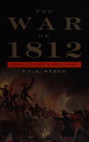 Cover of: The War of 1812: conflict for a continent