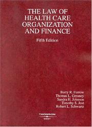 Cover of: Law of Health Care Organization and Finance (American Casebook Series)