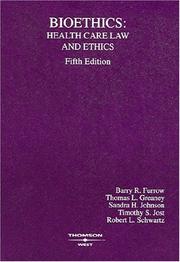 Cover of: Bioethics: Health Care Law and Ethics