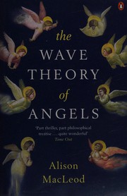 Cover of: Wave Theory of Angels by Alison MacLeod