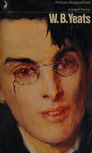 W.B.Yeats, 1865-1939 by Joseph Maunsell Hone