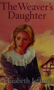 Cover of: The Weaver's Daughter