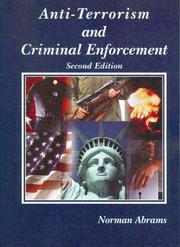 Cover of: Anti-terrorism and criminal enforcement by Norman Abrams