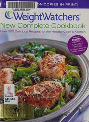 Cover of: Weight watchers new complete cookbook