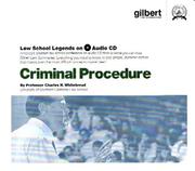 Cover of: Law School Legends Criminal Procedure (Law School Legends Audio Series) by Charles H. Whitebread, Charles H. Whitebread