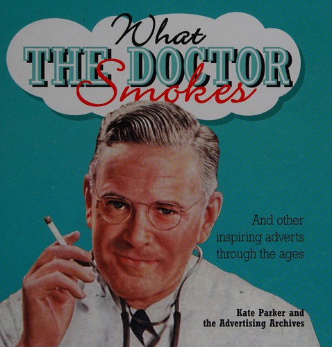 What the doctor smokes by Kate Parker