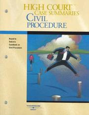 Cover of: High Court Case Summaries on Civil Procedure (Keyed to Subrin, 2nd Ed.) (High Court Case Summaries)