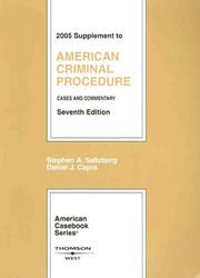 Cover of: 2005 Supplement to American Criminal Procedure (American Casebook Series) | Stephen A. Saltzburg