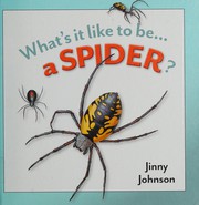Cover of: What's it like to be ... a spider
