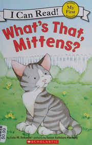 Cover of: What's that, Mittens?