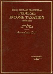 Cover of: Cases, Text And Problems on Federal Income Taxation