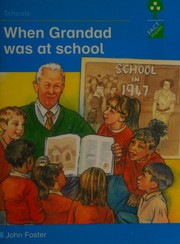 Cover of: When grandad was at school
