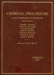 Cover of: Criminal Procedure by Russell L. Weaver, Russell L. Weaver, Leslie  W. Abramson, Ronald Bacigal, John M. Burkoff, Catherine Hancock, Donald E. Lively, Janet C. Hoeffel