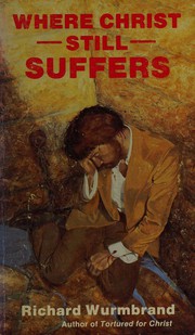 Cover of: Where Christ Still Suffers