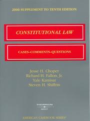 Cover of: Constitutional Law 2006 Supplement: Cases, Commemts, Questions (American Casebook Series)