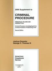 Cover of: 2006 Supplement to Criminal Procedure: Principles, Policies, And Perspectives (American Casebook Series)