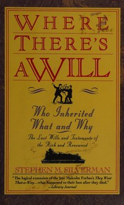 Cover of: Where There's a Will...: Who Inherited What and Why