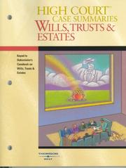 Cover of: High Court Case Summaries on Wills, Trusts & Estates (Keyed Dukeminier, Seventh Edition)