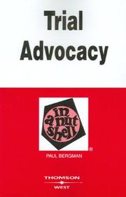 Cover of: Bergman's Trial Advocacy in a Nutshell, 4th (Nutshell Series) (In a Nutshell (West Publishing))