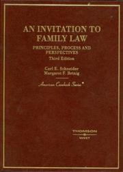 Cover of: Invitation to Family Law (American Casebook Series) by Carl E. Schneider, Margaret F. Brinig