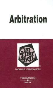 Cover of: Arbitration in a Nutshell (Nutshell Series) by Thomas E. Carbonneau