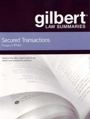 Cover of: Gilbert Law Summaries on Secured Transactions, 12th (Gilbert Law Summaries) by Douglas J. Whaley