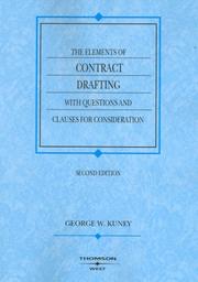 Cover of: The Elements of Contract Drafting with Questions and Clauses for Consideration (American Casebook Series)