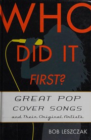 Cover of: Who did it first?: great pop cover songs and their original artists