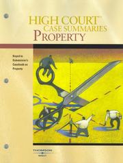 Cover of: High Court Case Summaries on Property (Keyed to Dukeminier, 6th)