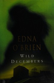 Cover of: Wild Decembers by Edna O'Brien