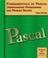 Cover of: Fundamentals of Pascal,Understanding Programming and Problem Solving