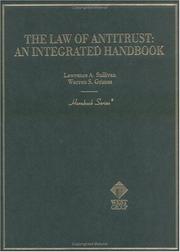 Cover of: The Law of Antitrust: An Integrated Handbook (Hornbook Series and Other Textbooks)