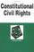 Cover of: Constitutional civil rights in a nutshell