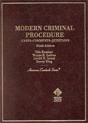 Cover of: Modern Criminal Procedure: Cases, Comments and Questions (American Casebook Series)