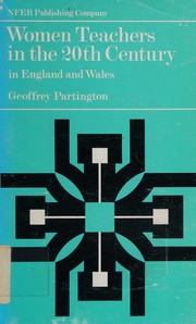 Cover of: Women teachers in the twentieth century in England and Wales